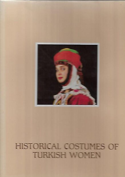 Historical Costumes of Turkish Women