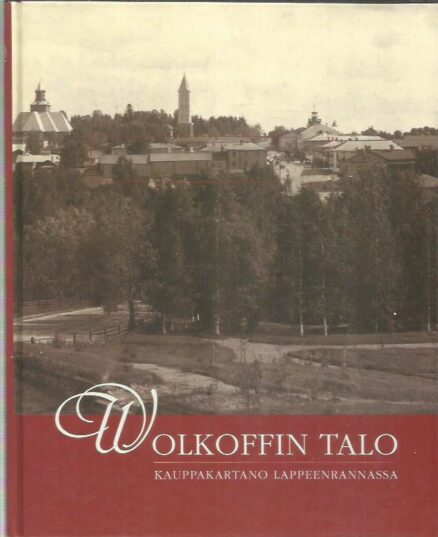 Wolkoffin talo - Kauppakartano Lappeenrannassa