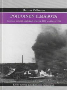Pohjoinen ilmasota Suomeen liittyvät sotatoimet syksystä 1944 kevääseen 1945