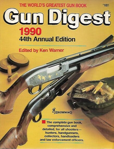 Gun Digest 1990/44th Annual Edition