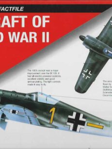 The Aviation Factfile Aircraft of World War II