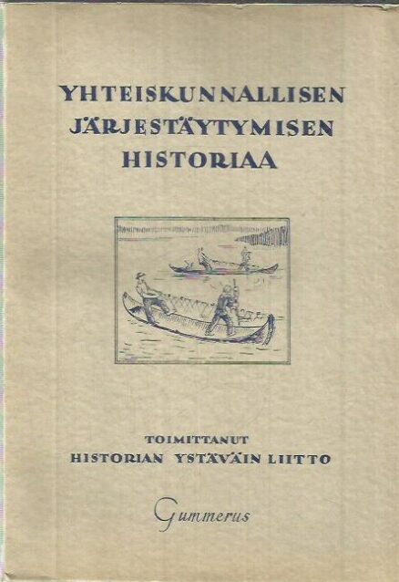 Yhteiskunnallisen järjestäytymisen historiaa