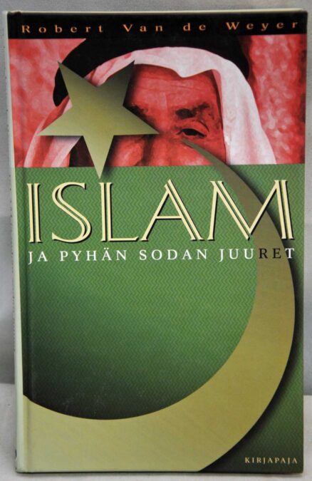 Islam ja pyhän sodan juuret