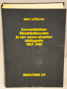 Suomenkielisen rikoskirjallisuuden ja sen reuna-alueiden bibliografia 1857-1989 (numeroitu 0293/2000 ja signeerattu)