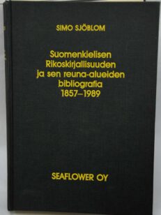 Suomenkielisen rikoskirjallisuuden ja sen reuna-alueiden bibliografia 1857-1989 (numeroitu 0906/2000 ja signeerattu)