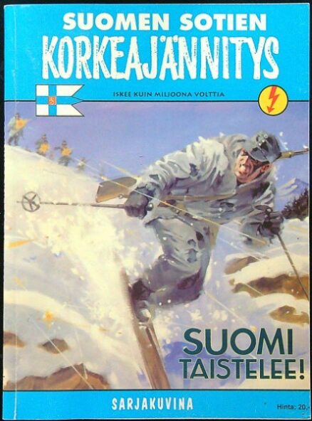 Suomen sotien korkeajännitys - Suomi taistelee!