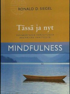 Tässä ja nyt Mindfulness