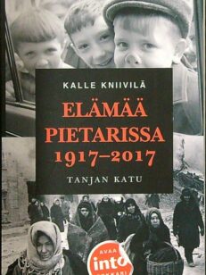 Elämää Pietarissa 1917-2017 Tanjan katu