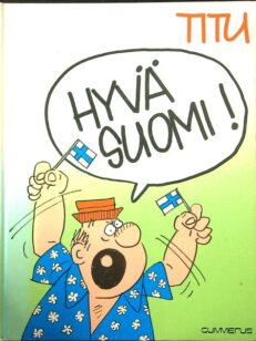Hyvä Suomi!