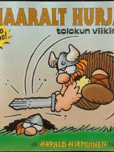 Haaralt Hurja - tolokun viikinki (Harald Hirmuinen)