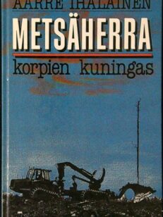 Metsäherra korpien kuningas