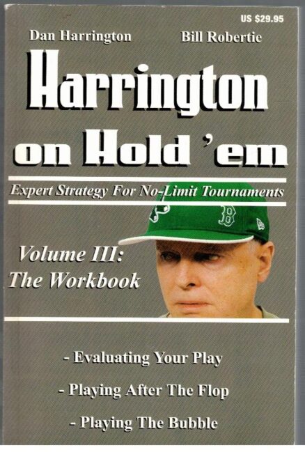 Harrington on Hold´em Volume III The Workbook