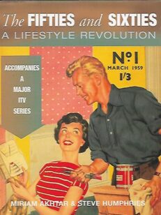 Thr Fifties and Sixties - A lifestyle revolution