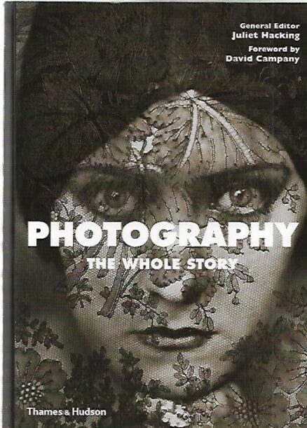 Photography - The Whole Story