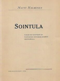 Sointula - Kalevalan Kansan ja Kanadan suomalaisten historiaa