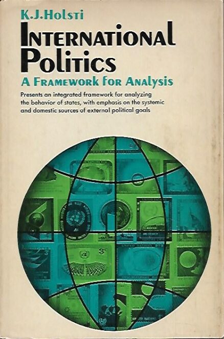 International Politics - A Framework for Analysis