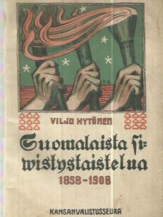 Suomalaista sivistystaistelua 1858-1908