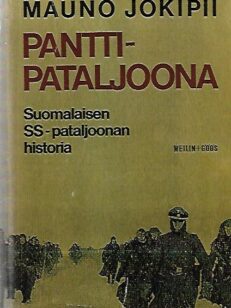 Panttipataljoona - Suomalaisen SS-pataljoonan historia