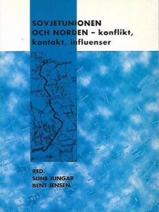 Sovjetunionen och Norden - Konflikt, kontakt, influenser
