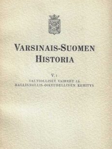Varsinais-Suomen historia V.1 Valtiolliset vaiheet ja hallinnollis-oikeudellinen kehitys