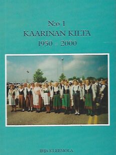 Helsingin Naisvoimistelijat ry:n Uskollisuuden kilta, Kaarinan kilta 1950-2000 - N:o 1 Kaarinan kilta 1950-2000