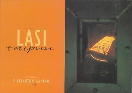 Lasi taipuu - Pilkington Lamino 50 vuotta - Glass Shapes - Pilkington Lamino 50 Years 13.5.1999