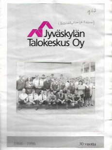 Jyväskylän Talokeskus Oy - 1966-1996 30 vuotta