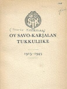 Oy Savo-Karjalan tukkuliike 1915-1945
