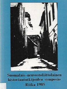 Suomalais-neuvostoliittolainen historiantutkijoiden symposio - Riika 1.-7.12.1985