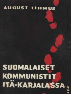 Suomalaiset kommunistit Itä-Karjalassa