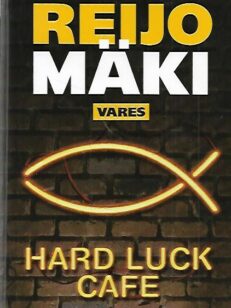 Hardc Luck Cafe [ Vares ]