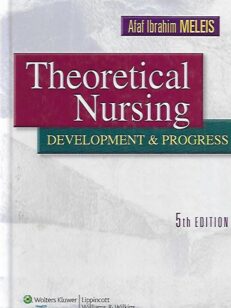 Theoretical Nursing - Development and Progress