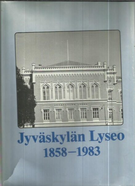 Jyväskylän lyseo 1858-1983