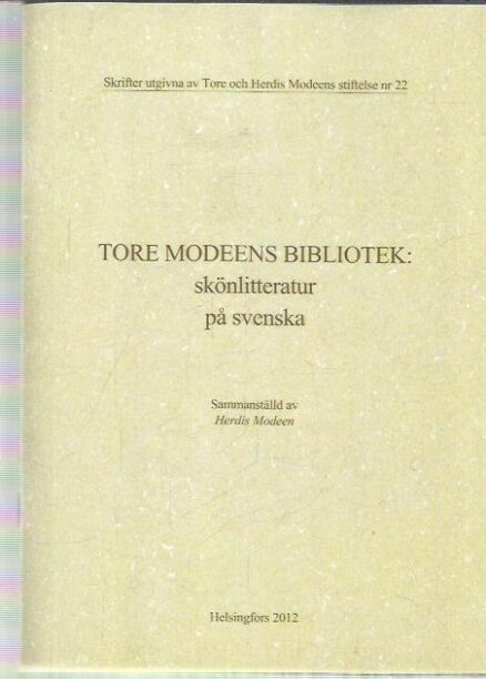 Tore Modeens bibliotek: skönlitteratur på svenska