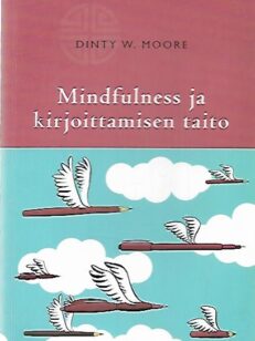 Mindfulness ja kirjoittamisen taito