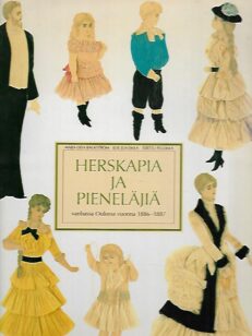 Herskapia ja pieneläjiä vanhassa Oulussa vuonna 1886-1887
