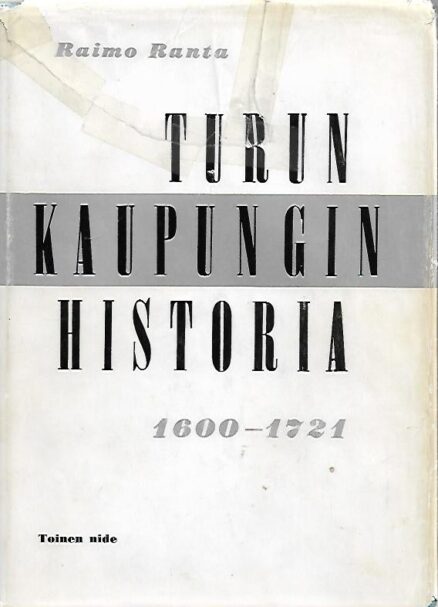 Turun kaupungin historia 1600-1721 nide II