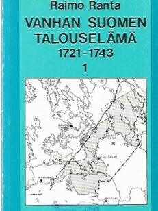 Vanhan Suomen talouselämä vuosina 1721-1743 - 1