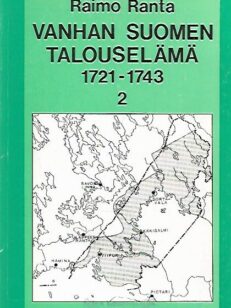 Vanhan Suomen talouselämä vuosina 1721-1743 - 2