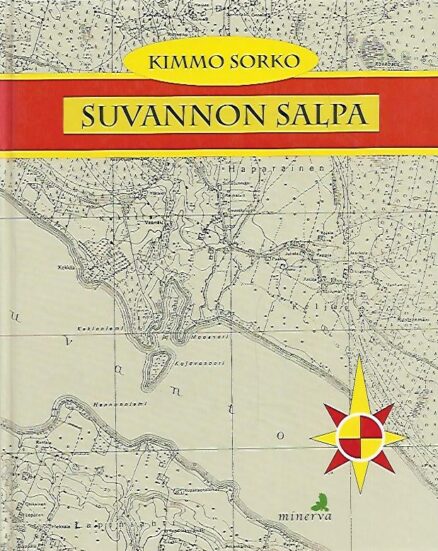 Suvannon salpa - Wartiovaaran rykmentti JR 29/20 ja Merenheimon patteristo III/KTR 10// talvisodan Sakkolan puolustuslohkolla 1939-40