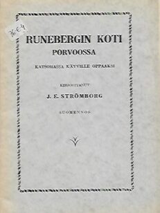 Runebergin koti Porvoossa - Katsomassa käyville oppaaksi