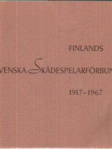 Finlands svenska skådespelarförbund 1917-1967