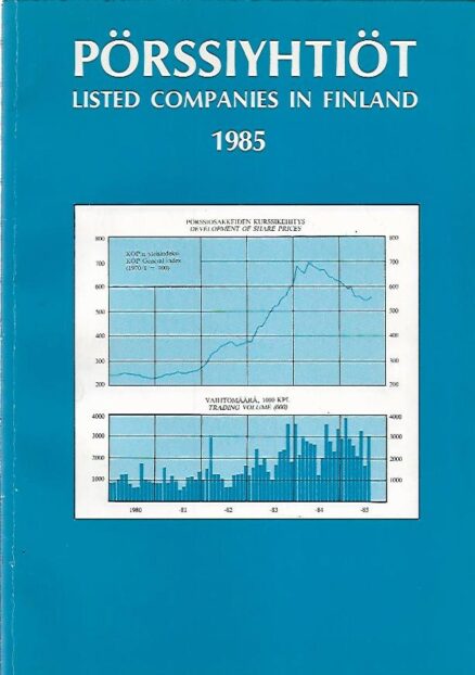 Pörssiyhtiöt 1985 - Listed Companies in Finland 1985