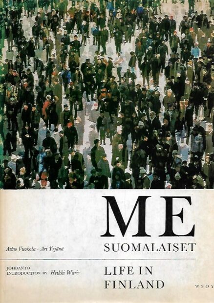 Me Suomalaiset - Life in Finland