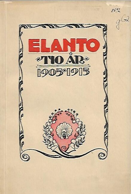 Elanto tio år 1905-1915