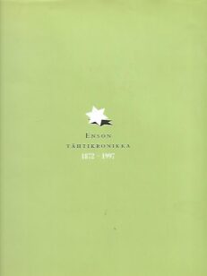 Enson tähtikronikka 1872-1997