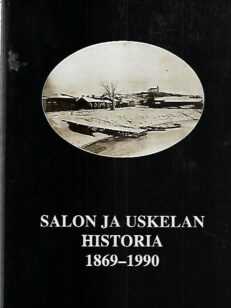Salon ja Uskelan historia 1869-1990