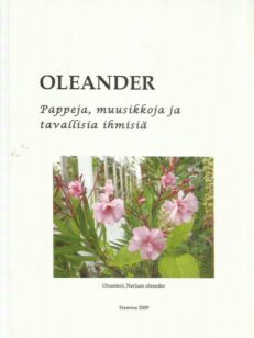 Oleander - Pappeja, muusikkoja ja tavallisia ihmisiä