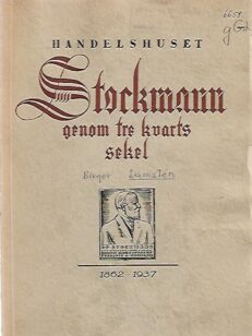 Handelhuset Stockmann genom tre kvarts sekel : 1862-1937