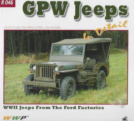 GPW Jeeps in detail WWII Jeeps from the Ford Factories